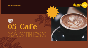 QUÁN CAFE XẢ STRESS
